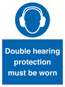 Double hearing protection must be worn